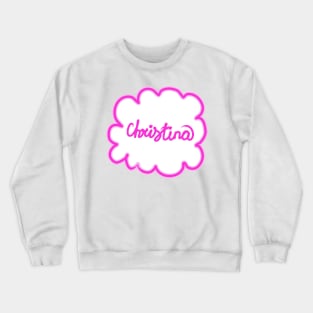 Christina. Female name. Crewneck Sweatshirt